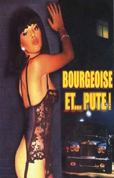 Bourgeoise et... pute!